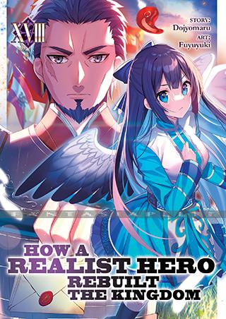 How a Realist Hero Rebuilt the Kingdom Light Novel 18