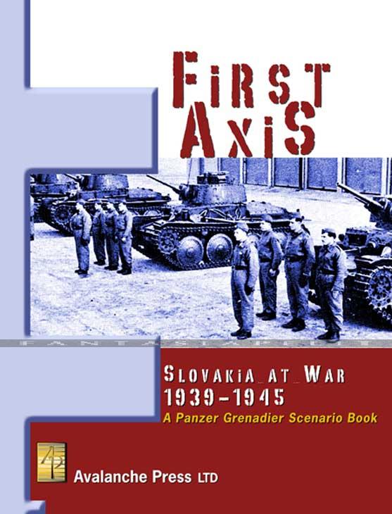 Panzer Grenadier: First Axis -Slovakia at War 1939-1945