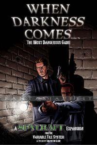 When Darkness Comes: Most Dangerous Game