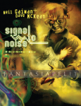 Signal To Noise 2nd Edition (HC)