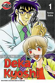 Deka Kyoshi 1