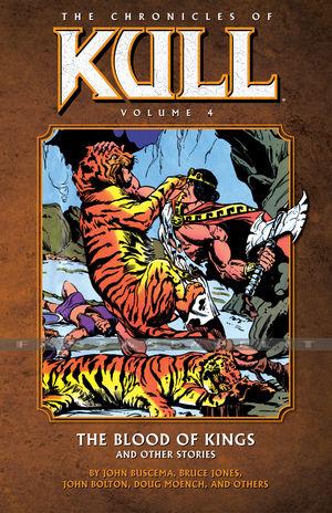 Chronicles of Kull 4: The Blood of Kings and Other Stories