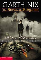 Keys to the Kingdom 1: Mister Monday