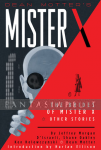 Mister X: Brides of Mister X and Other Stories (HC)