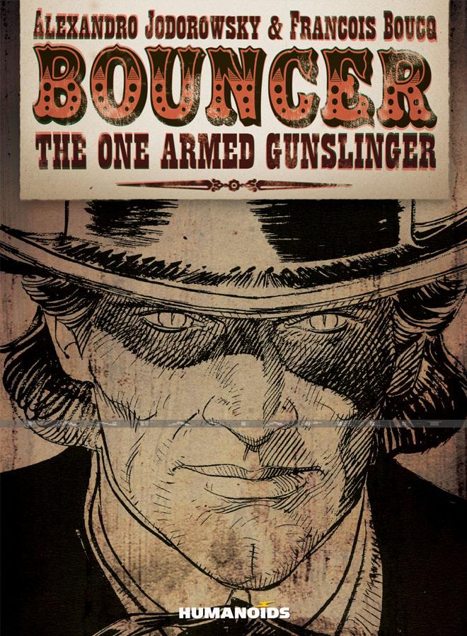 Bouncer: The One Armed Gunslinger (HC)