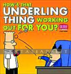Dilbert 37: How's That Underling Thing Working Out For You?