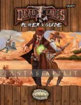 Deadlands Reloaded: Player's Guide (Explorer's Edition)