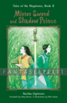 Mirror Sword and Shadow Prince Novel (HC)