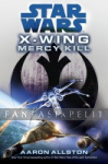Star Wars: X-Wing -Mercy Kill