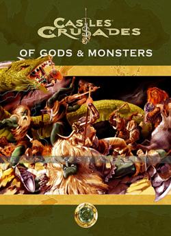Castles & Crusades: Of Gods & Monsters (HC)
