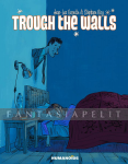 Through the Walls (HC)