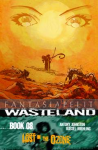 Wasteland 8: Kost in the Ozone