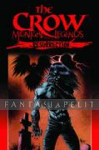 Crow: Midnight Legends 5 -Resurrection