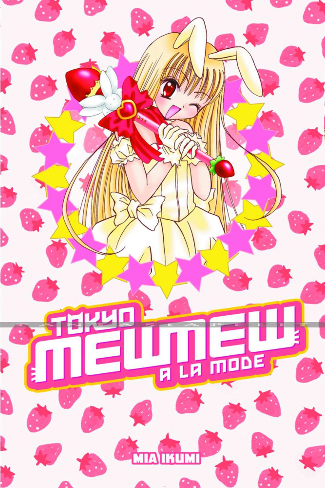Tokyo Mew Mew: A La Mode Omnibus
