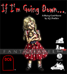 If I'm Going Down... -A Dying Card Game