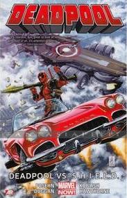 Deadpool 4:  Deadpool vs. S.H.I.E.L.D.