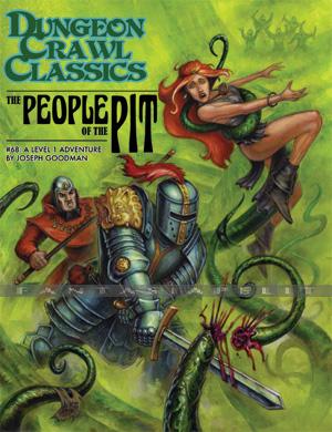 Dungeon Crawl Classics 68: People of the Pit