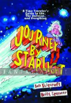 Journey by Starlight: A Time Travaller's Guide to Life, the Universe and Everything