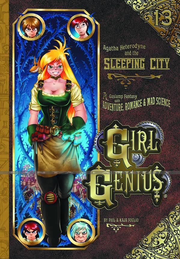 Girl Genius 13: Agatha Heterodyne and the Sleeping City