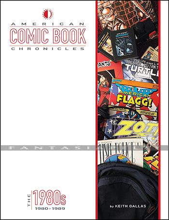 American Comic Book Chronicles: 1980s (HC)