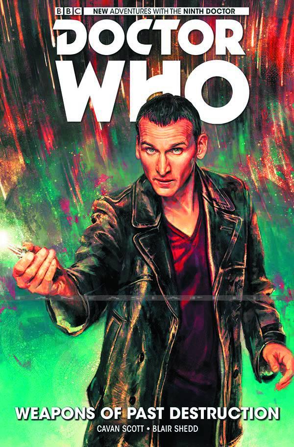Doctor Who: 09th Doctor 1 -Weapons of Past Destruction (HC)