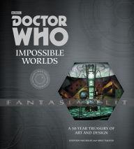Doctor Who: Impossible Worlds -A 50-Year Treasury of Art and Design (HC)