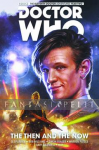 Doctor Who: 11th Doctor 4 -The Then and Now (HC)