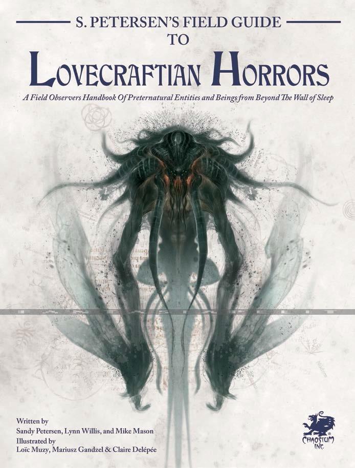 S. Petersen's Field Guide To Lovecraftian Horrors (HC)
