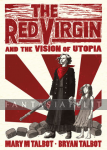 Red Virgin and the Vision of Utopia (HC)