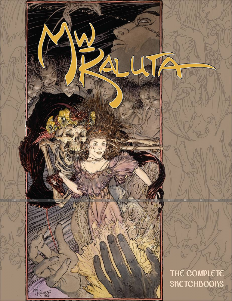 Michael WM. Kaluta: Complete Sketchbooks (HC)