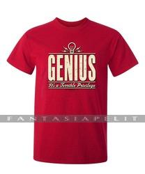 Genius It's a Terrible Privilege T-Shirt, XXL-size