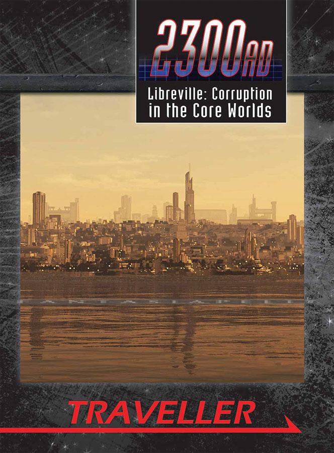 Libreville: Corruption in the Core Worlds
