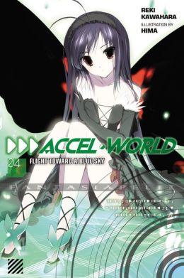 Accel World Light Novel 04: Flight Toward a Blue Sky
