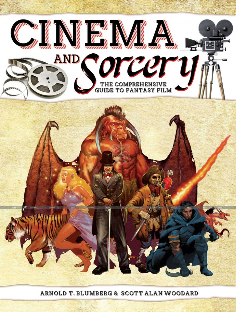 Cinema & Sorcery: The Comprehensive Guide to Fantasy Films