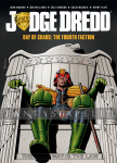 Judge Dredd: Day of Chaos -Fourth Faction