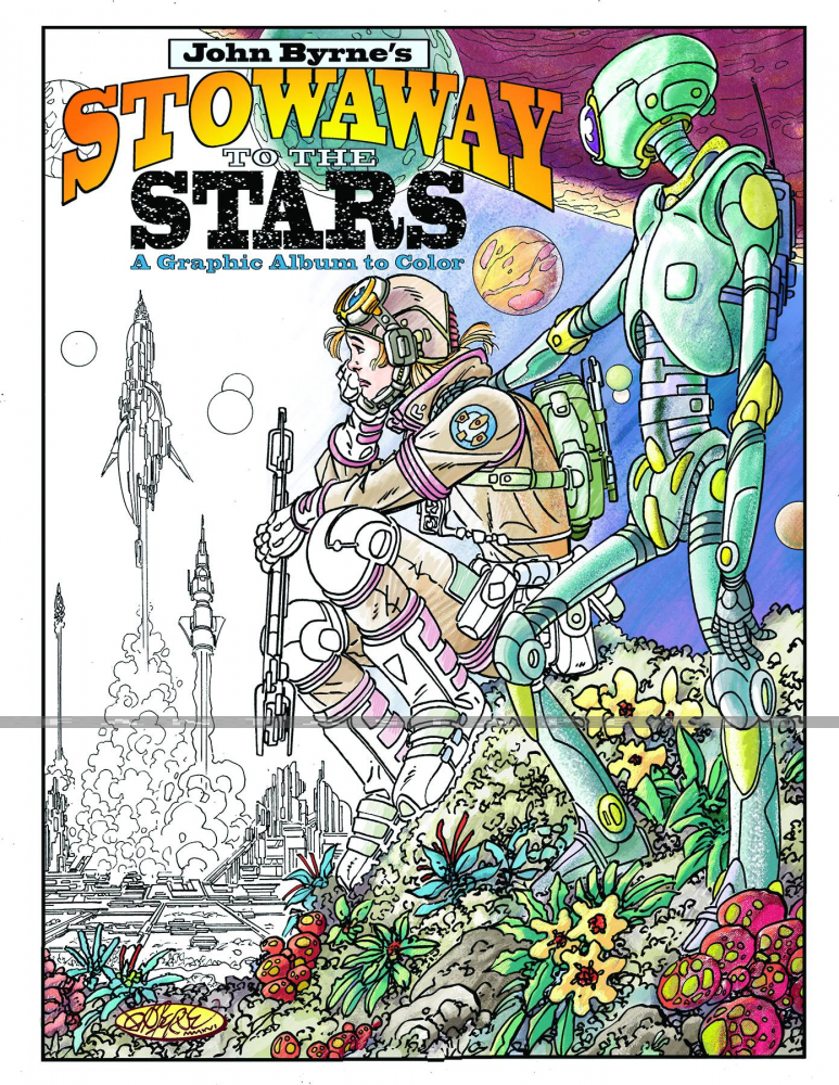 John Byrne's Stowaway to the Stars: A Graphic Album to Color