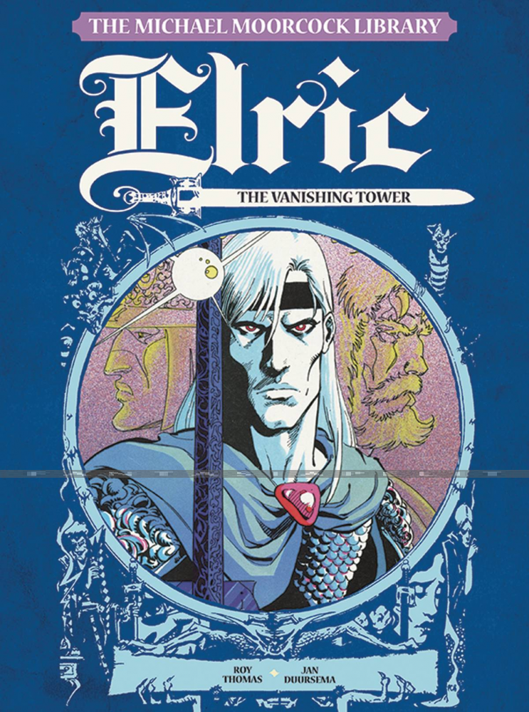 Michael Moorcock Library 05: Elric -The Vanishing Tower (HC)