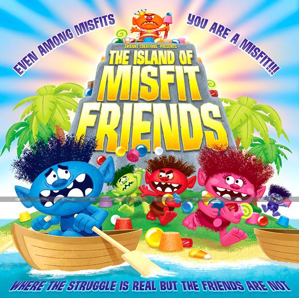 Island of Misfit Friends
