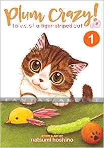 Plum Crazy! Tales of Tiger-Striped Cat 1