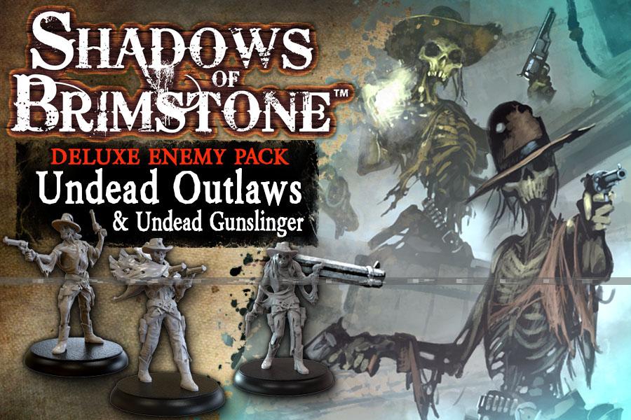 Shadows of Brimstone: Deluxe Enemy Pack -Undead Outlaws & Undead Gunslinger