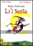 Li'l Santa 2: Happy Halloween, Li'l Santa (HC)