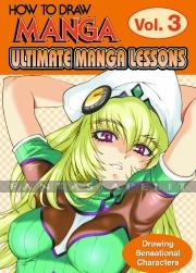 HTDM Ultimate Manga Lessons 3: Drawing Sensational Characters