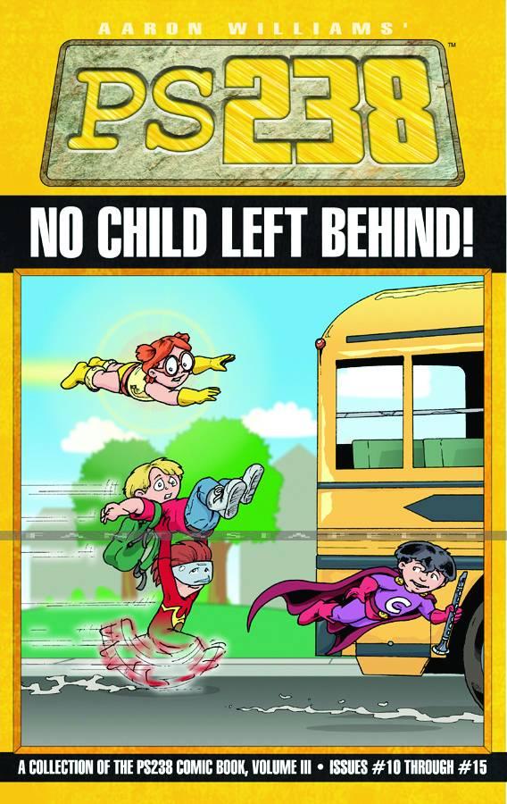 PS238 3: No Child Left Behind