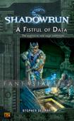 Shadowrun Book 6: A Fistful of Data