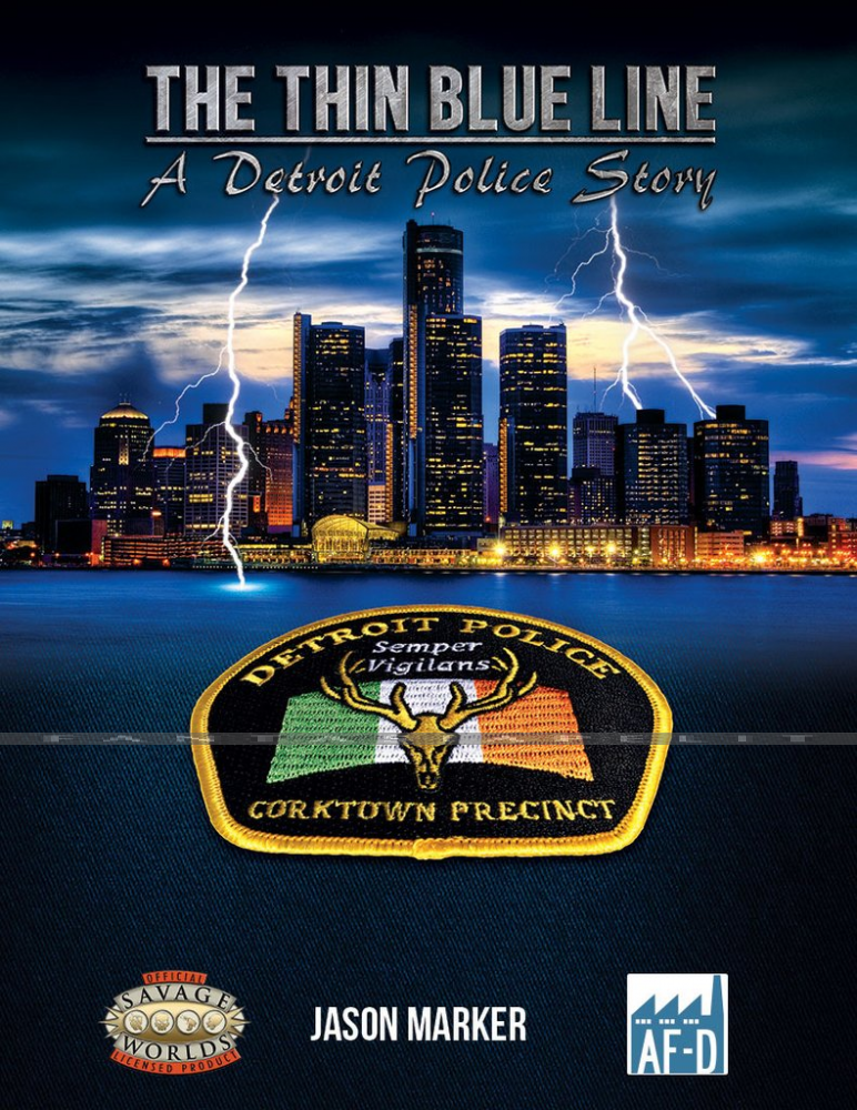 Savage Worlds: The Thin Blue Line -A Detroit Police Story