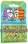 Super Kitty Bug Slap