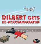 Dilbert 45: Dilbert Gets Re-Accommodated