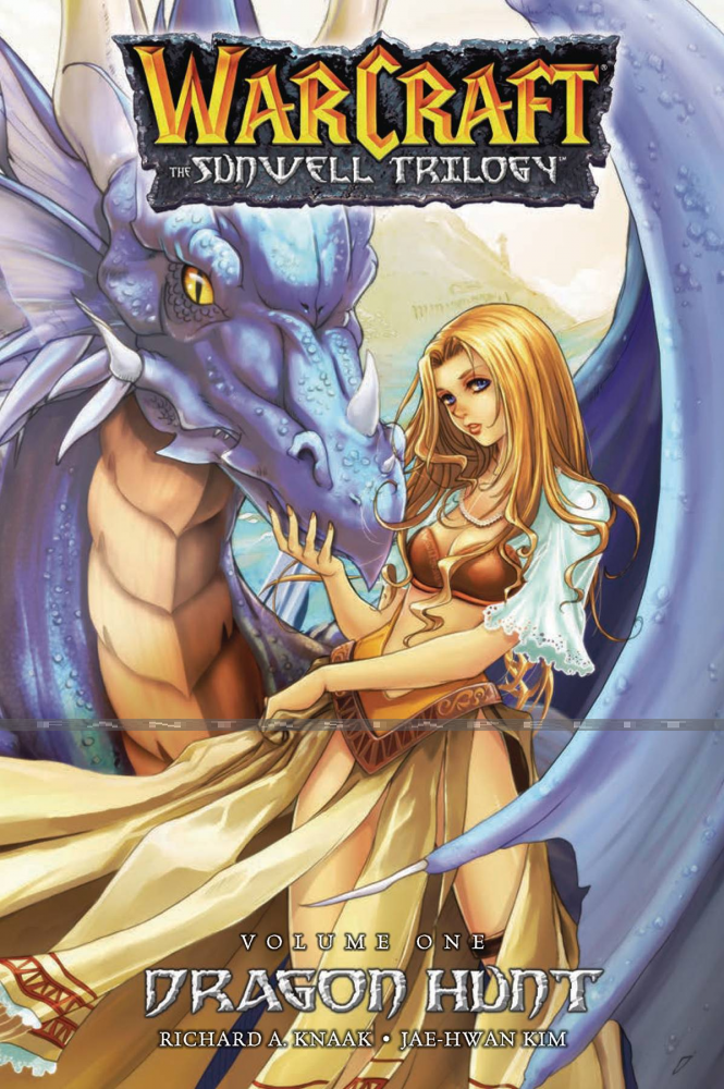 Warcraft: Sunwell Trilogy 1 -Dragon Hunt