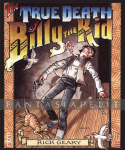 True Death of Billy the Kid (HC)