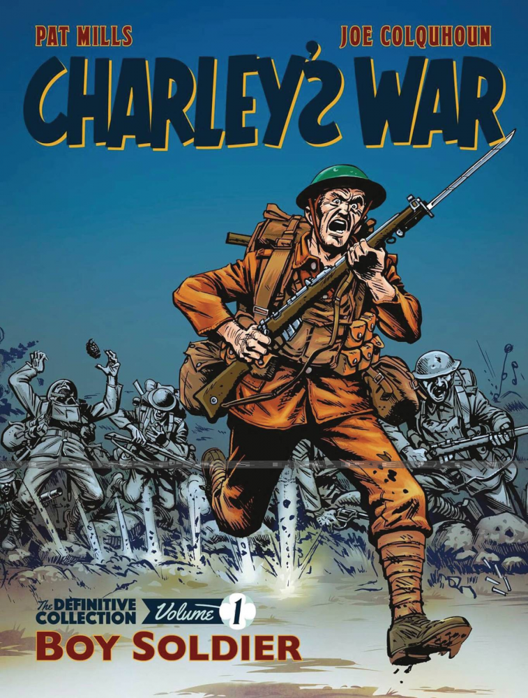Charley's War Definitive Collection 1: Boy Soldier